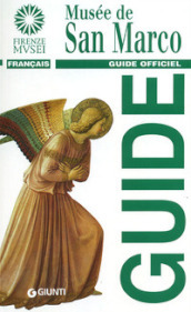 Musée de San Marco. Guide Officiel