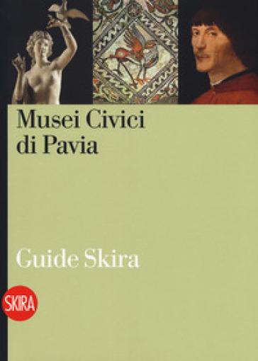 Musei civici di Pavia - Musei civici di Pavia | Manisteemra.org