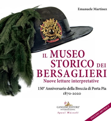 Il Museo Storico dei Bersaglieri - Emanuele Martinez