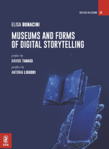 Museums and forms of digital storytelling - Elisa Bonacini