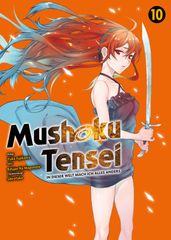 Mushoku Tensei, Band 10 - In dieser Welt mach ich alles anders