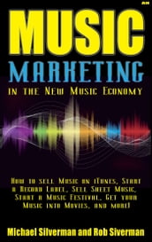 Music Marketing in the New Music Economy