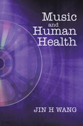 Music and Human Health