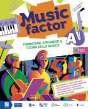 Music factor. Per la Scuola media. Con e-book. Con espansione online. Vol. A-B-C