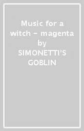 Music for a witch - magenta