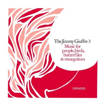 Music for people, birds, butterflies - Jimmy Giuffre