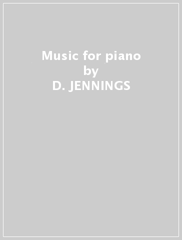 Music for piano - D. JENNINGS