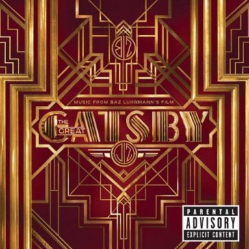 Music from baz luhrmann's film the great gatsby - AA.VV. Artisti Vari