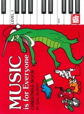 Music is for Everyone Christmas Book Level 1