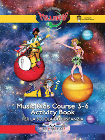 Music kids course 3-6. Activity book. Per la Scuola dell'infanzia - Paolo Monaco - Giuseppe Fabrizio