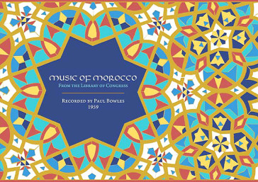 Music of morocco: recorded by paul bowle