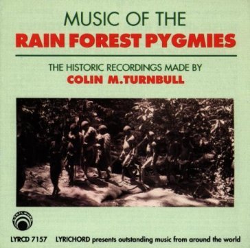 Music of the rain forest - Colin Turnbull