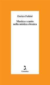 Musica e canto nella mistica ebraica