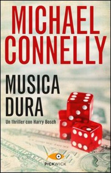 Musica dura - Michael Connelly