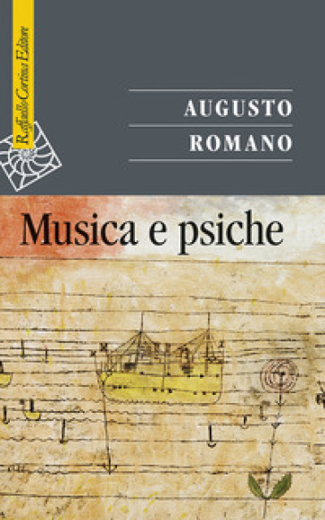 Musica e psiche - Augusto Romano