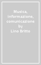 Musica, informazione, comunicazione