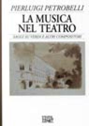 Musica nel teatro - Pierluigi Petrobelli