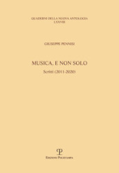 Musica, e non solo. Scritti (2011-2020)