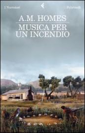 Musica per un incendio