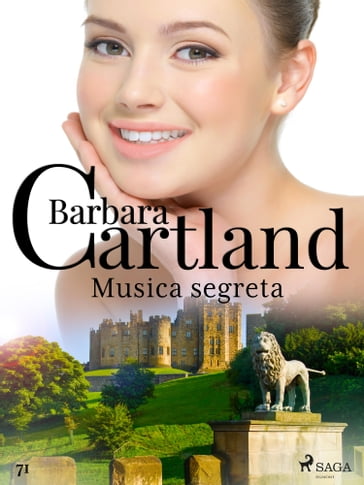 Musica segreta (La collezione eterna di Barbara Cartland 71) - Barbara Cartland