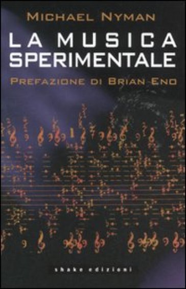 Musica sperimentale (La) - Michael Nyman