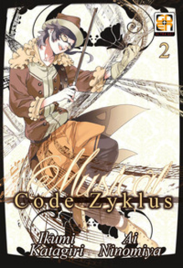Musical code Zyklus. 2. - Ikumi Katagiri - Ai Ninomiya