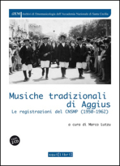 Musiche tradizionali di Aggius. Con 2 CD Audio