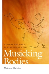 Musicking Bodies