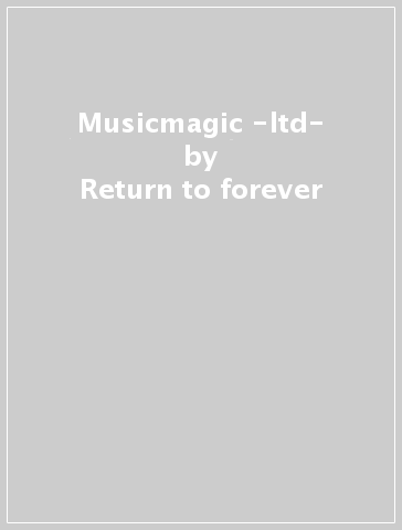 Musicmagic -ltd- - Return to forever