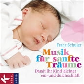 Musik für sanfte Träume