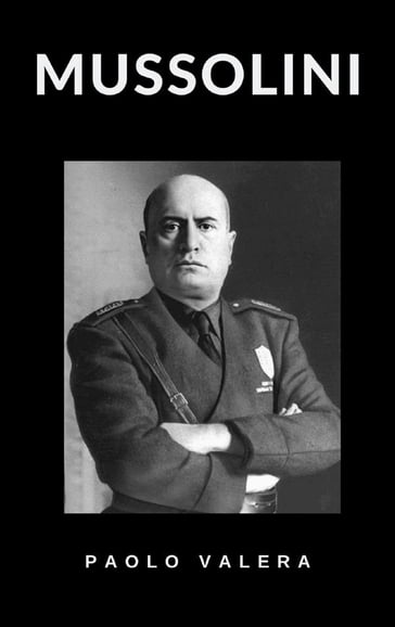 Mussolini - Paolo Valera