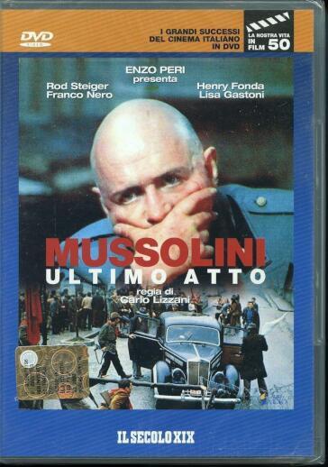 Mussolini Ultimo Atto - Carlo Lizzani