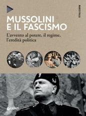 Mussolini e il fascismo