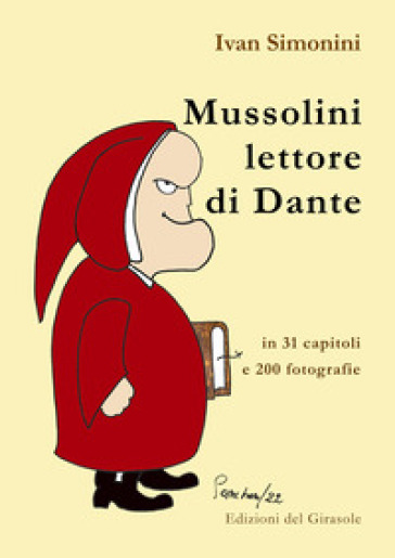 Mussolini lettore di Dante - Ivan Simonini