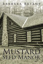 Mustard Seed Manor