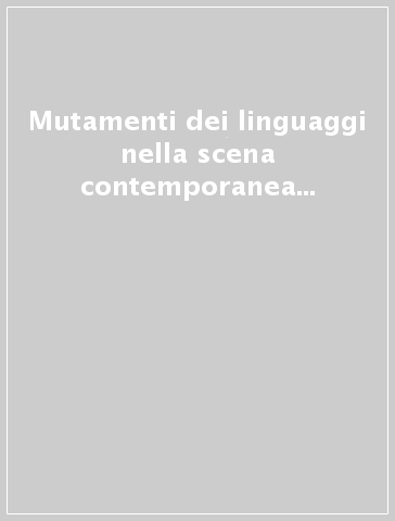 Mutamenti dei linguaggi nella scena contemporanea in Giappone