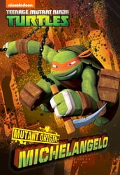 Mutant Origins: Michaelangelo (Teenage Mutant Ninja Turtles)