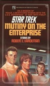 Mutiny on the Enterprise