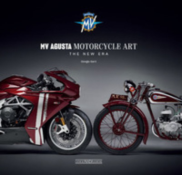 Mv Agusta motorcycle art. The new era - Giorgio Sarti