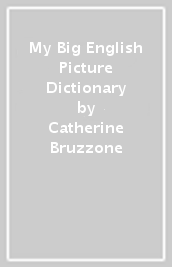 My Big English Picture Dictionary