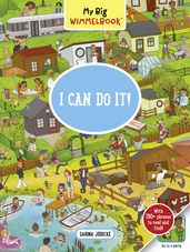 My Big Wimmelbook® - I Can Do It!: A Look-and-Find Book (Kids Tell the Story) (My Big Wimmelbooks)