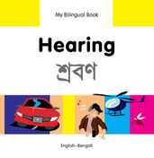 My Bilingual BookHearing (EnglishBengali)