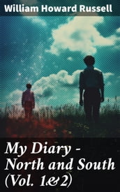 My Diary North and South (Vol. 1&2)