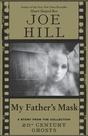 My Father s Mask