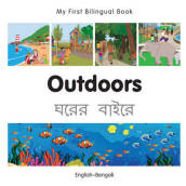 My First Bilingual Book - Outdoors (English-Bengali)