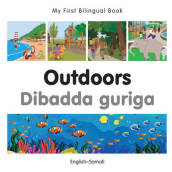 My First Bilingual Book - Outdoors (English-Somali)