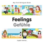 My First Bilingual BookFeelings (EnglishGerman)