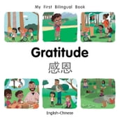 My First Bilingual BookGratitude (EnglishChinese)