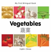 My First Bilingual BookVegetables (EnglishChinese)