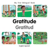 My First Bilingual BookGratitude (EnglishSpanish)